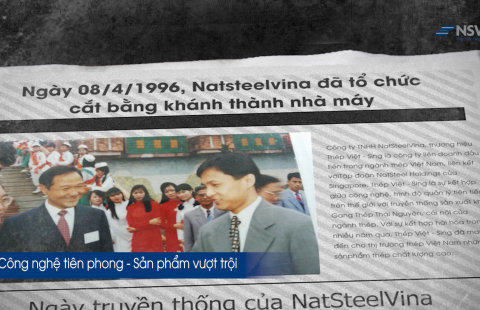NatSteelVina - một phần tư thế kỷ với sứ mệnh tiên phong